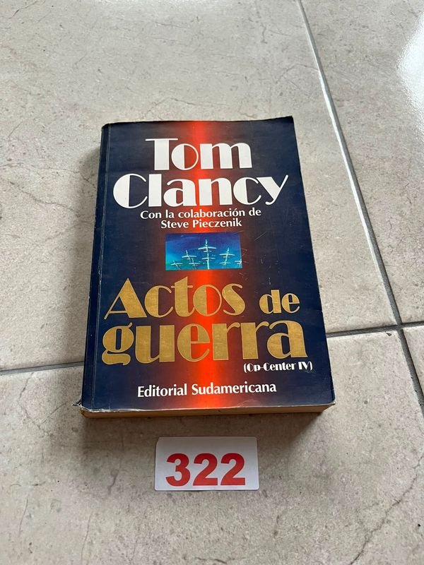 Libro "Actos de Guerra" de Tom Clancy y Steve Pieczenik (Op-Center IV)
