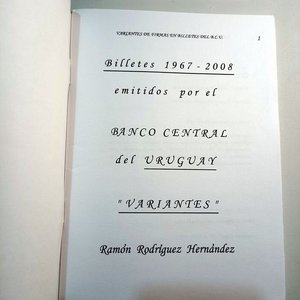 Catálogo de Billetes del Banco Central del Uruguay 1967-2008: Variantes de Firmas por Ramón Rodríguez Hernández - imagen 2