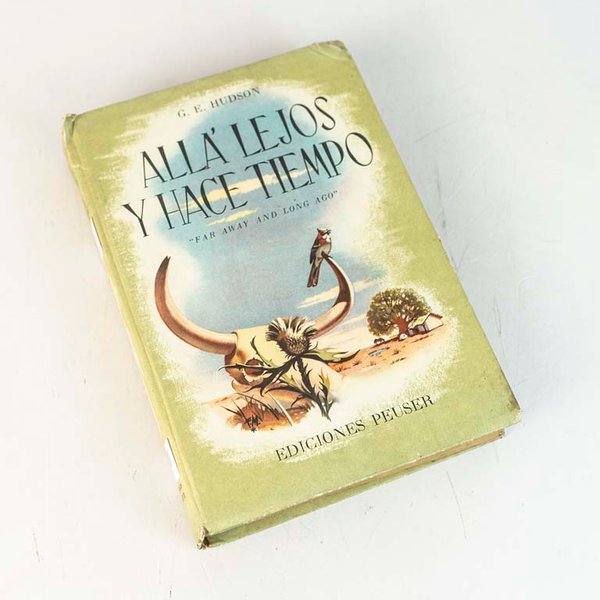 Libro "Allá Lejos y Hace Tiempo" por G.E. Hudson - imagen 1