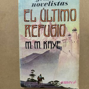 Lote siguiente: Libro "El Último Refugio" de M. M. Kaye