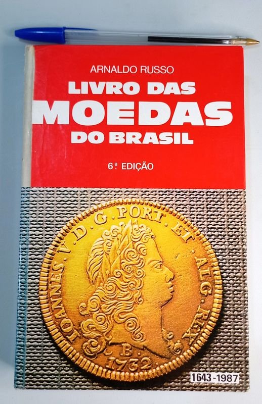 Catálogo de Moedas do Brasil - Arnaldo Russo, 6ª Edição (1643-1987)