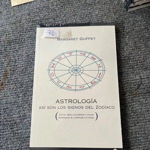 Astrología: Así Son los Signos del Zodíaco por Margaret Guffey - imagen 1