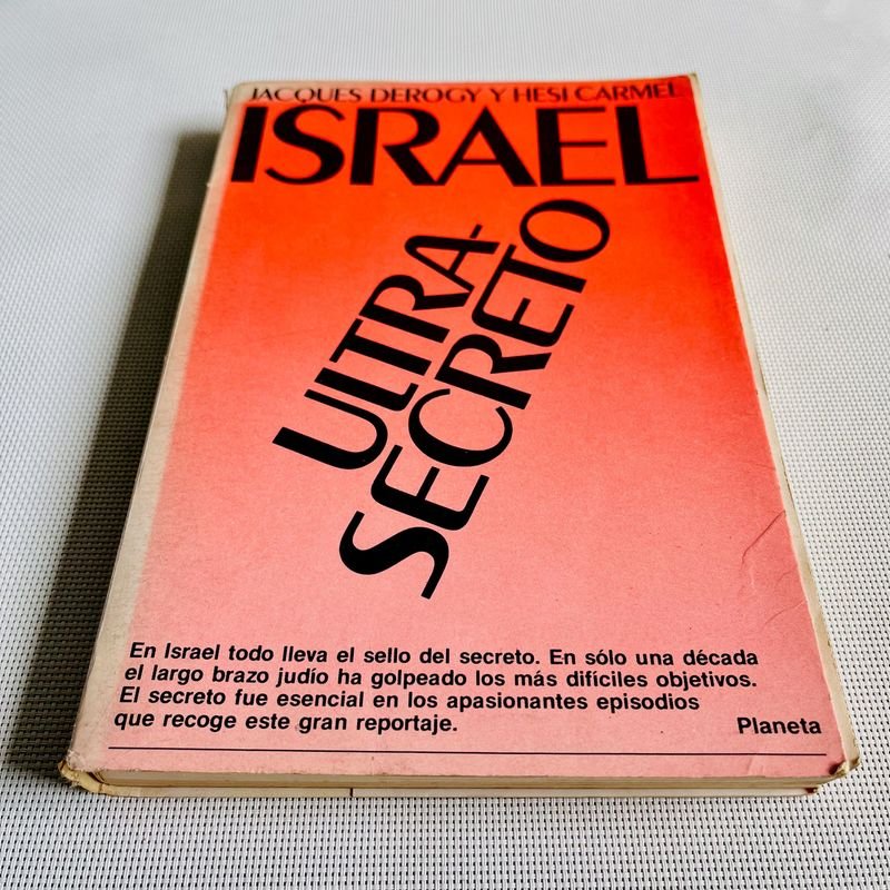 Libro "Israel Ultra Secreto" de Jacques Derogy y Hesi Carmel