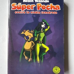 Lote siguiente: Libro "Super Pocha Contra la Niebla Tenebrosa" de Helen Velando