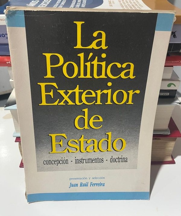 Libro de política exterior de Juan Raúl Ferreira