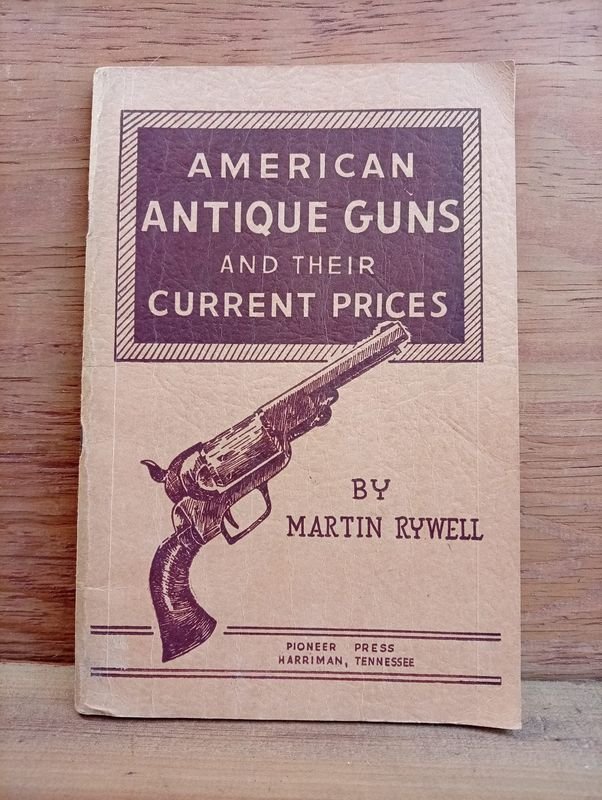 Catálogo "American Antique Guns and Their Current Prices" - Edición 1955
