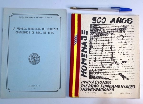 Libros: "La Moneda Uruguaya de Cuarenta Centésimos de Real de 1844" y "500 Años Homenaje" - imagen 1