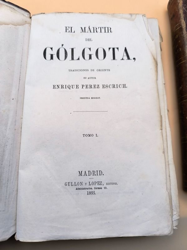 Libros antiguos de Enrique Pérez Escrich, EL MARTIR DEL GOLGOTA - imagen 3