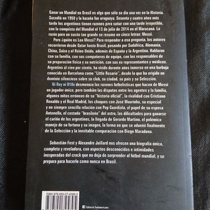 Libro "Ni Rey Ni D10s: Lionel Messi" - Biografía e Investigación Periodística - imagen 2