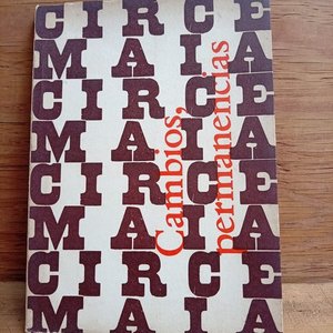 Lote siguiente: Libro "Cambios, Permanencias" Primera Edición de Circe Maia (1978)