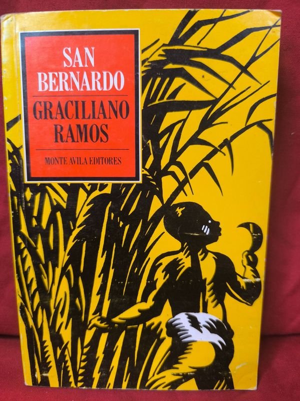 San Bernardo Novela de Graciliano Ramos - Monte Avila Editores - imagen 1
