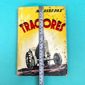Libro "Tractores" de Manuel Arias Paz - Primera Edición 1956 - imagen 8