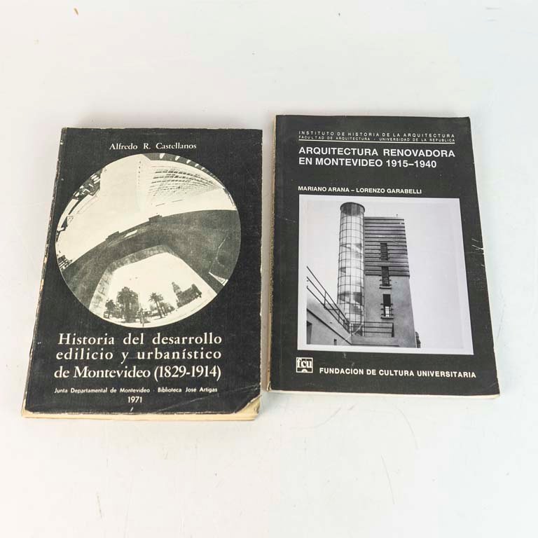 Dos Libros sobre Arquitectura y Urbanismo de Montevideo: Historia Edilicia y Renovadora