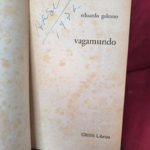 Vagamundo de Eduardo Galeano, Edición de 1975 Firmada - imagen 3