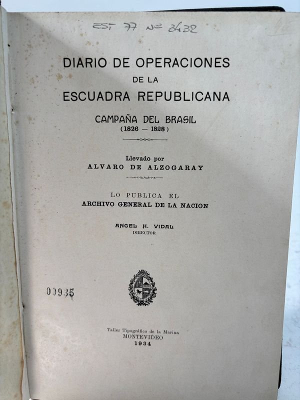 Libro histórico: DIARIO DE OPERACIONES DE LA ESCUADRA REPUBLICANA Campana del Brasil 1826 - 1828 - montevideo 1934 - imagen 3