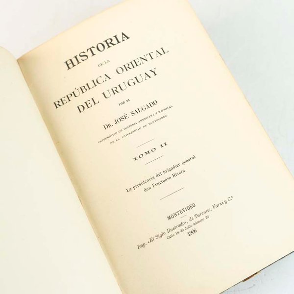Historia de la República Oriental del Uruguay Tomo II - Dr. José Salgado (1906) - imagen 1