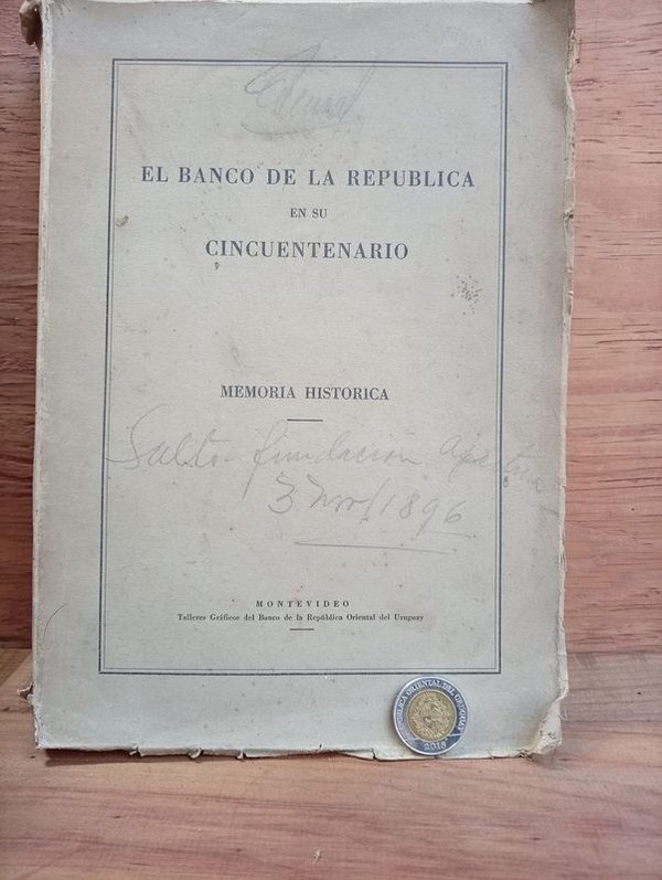 Libro "El Banco de la República en su Cincuentenario" - Memoria Histórica 1896-1946