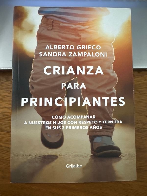 Libro "Crianza para Principiantes" de Alberto Grieco y Sandra Zampaloni