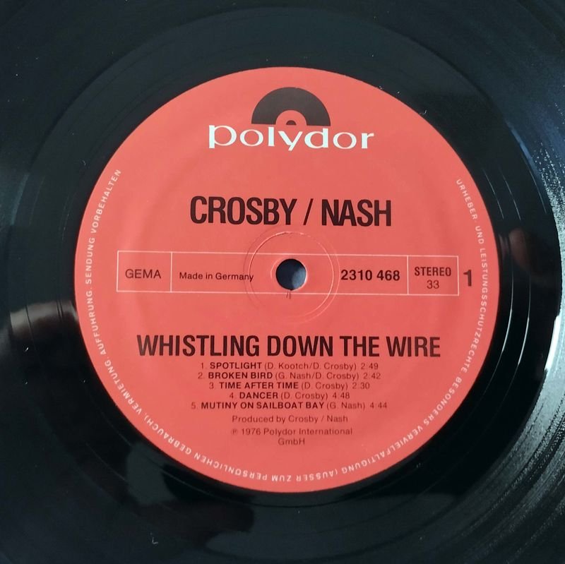 Crosby - Nash: Whistling Down The Wire LP Importado Alemán - imagen 3