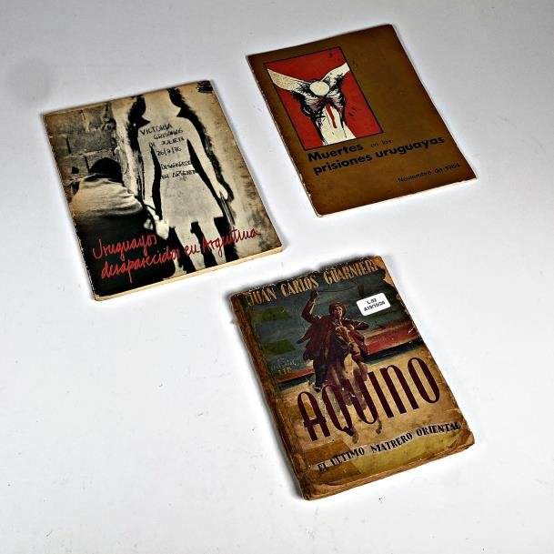 Tres Libros Uruguayos: "Uruguayos Desaparecidos en Dictadura", "Muertes en las Prisiones Uruguayas", "Aquino, el Último Matrero Oriental"
