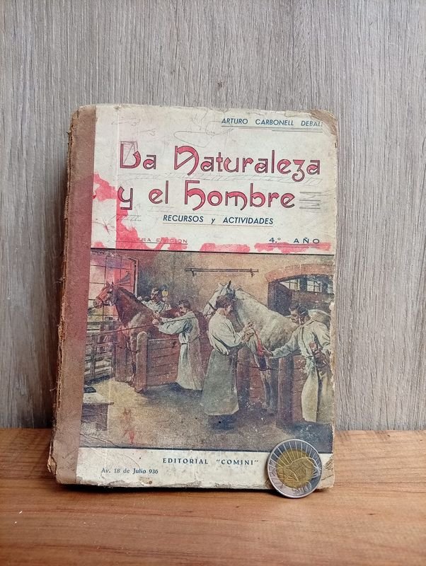 Libro "La Naturaleza y el Hombre" de Arturo Carbonell, Edición 1925
