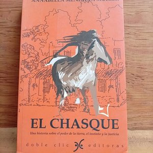 Lote siguiente: Libro "El Chasque" de Anabella Mendieta Müller - Historia, Tierra y Justicia