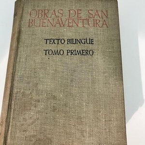 Lote anterior: Obras de San Buenaventura: Tomo Primero (Edición Bilingüe Latín-Castellano)