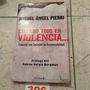 Lote siguiente: Libro "Cuando Todo Es Violencia" de Miguel Ángel Pierri
