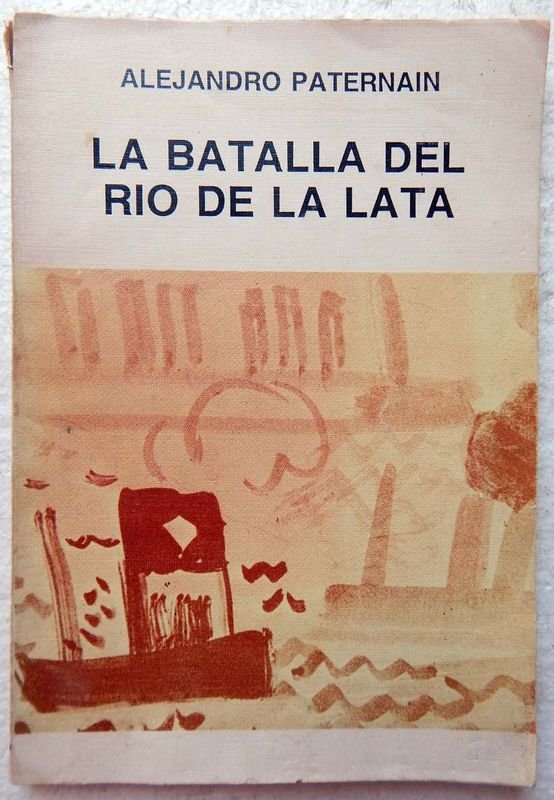 Lote anterior: Libro de la Batalla del Río de la Plata, autor Alejandro Paternain
