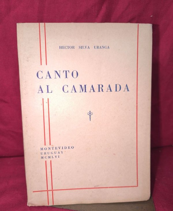Canto al Camarada de Héctor Silva Uranga (1956) - imagen 1
