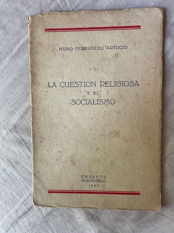 Libro "La Cuestión Religiosa y el Socialismo" de Hugo Fernández Artucio con Dedicatoria - imagen 1