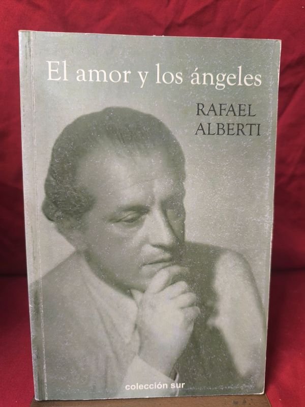 El Amor y los Ángeles de Rafael Alberti - Colección Sureditores