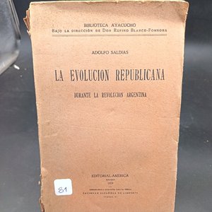 Lote anterior: Libro "La Evolución Republicana" de Adolfo Saldías