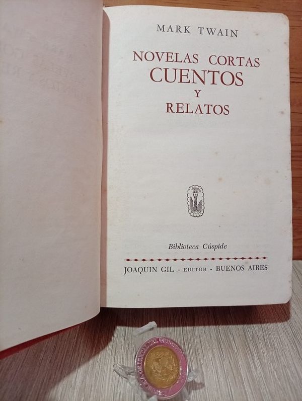 Libro Antiguo Mark Twain Novelas Cortas Cuentos y Relatos Editorial Joaquín Gil 1945 - imagen 1
