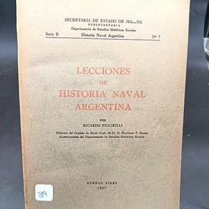 Lote anterior: Lecciones de Historia Naval Argentina por Ricardo Ficirrilli