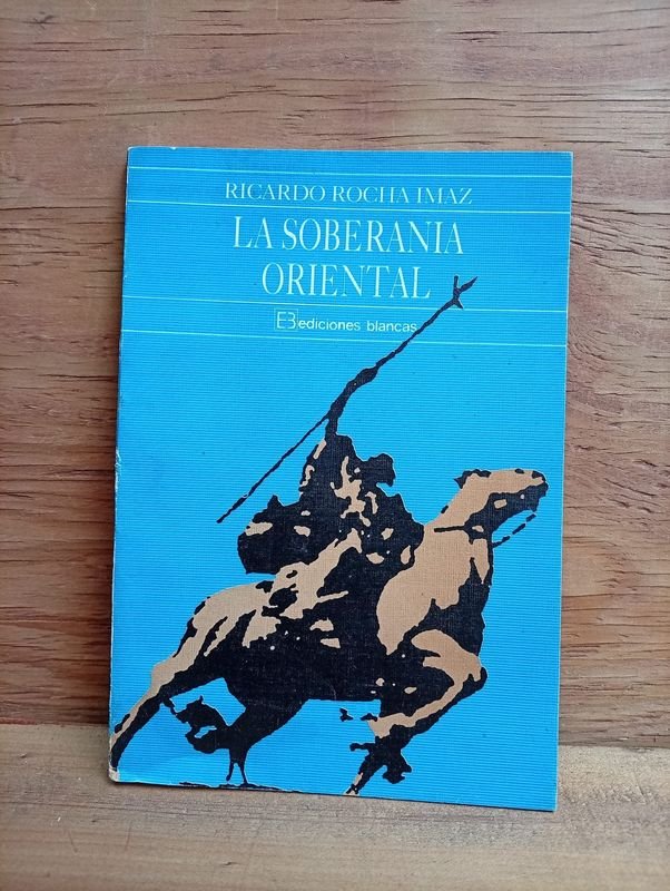 Libro "La Soberanía Oriental" de Ricardo Rocha Imaz