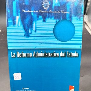Lote anterior: La Reforma Administrativa del Estado - Presidencia de la República Oriental del Uruguay