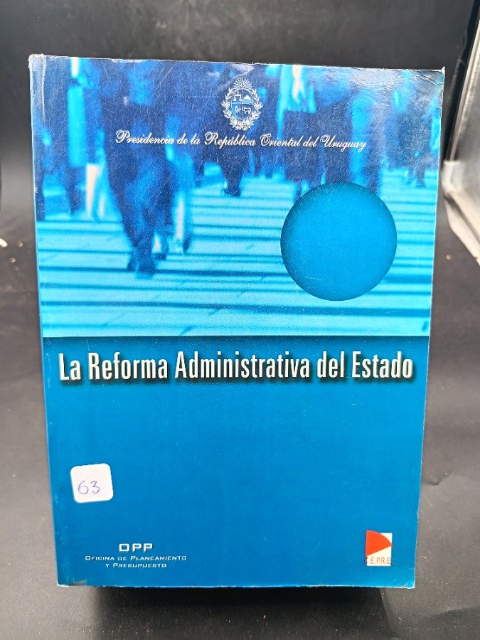 La Reforma Administrativa del Estado - Presidencia de la República Oriental del Uruguay