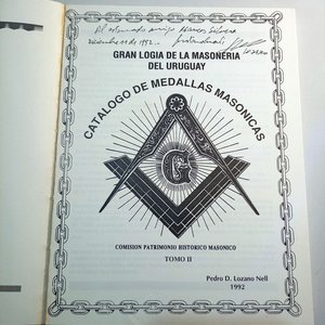 Catálogo de Medallas Masónicas Tomo II - Pedro D. Lozano Nell (1992) - imagen 2