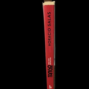 Libro "Tango: Una Guía Definitiva" por Horacio Salas, Ediciones B, 2008 - imagen 4