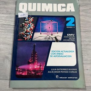 Libro "Química 2" de Lilia Gutiérrez y Julio César, Ed. Educar Editores - imagen 1