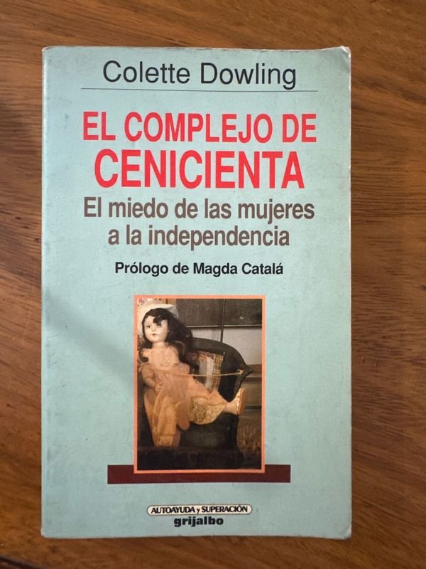 Libro "El Complejo de Cenicienta" de Colette Dowling