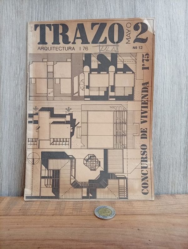 Revista Uruguaya de Arquitectura Trazo N° 12: Concurso de Vivienda Montevideo 1981