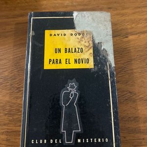 Lote siguiente: Libro "Un Balazo para el Novio" de David Dodge