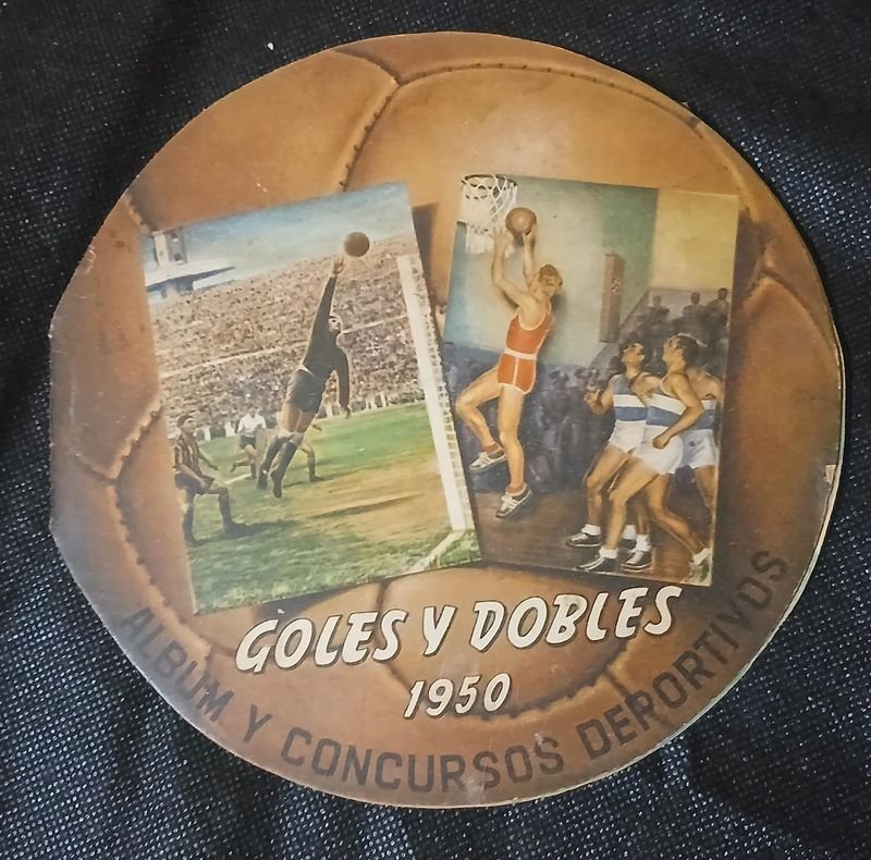 Álbum "Goles y Dobles" 1950 - Colección Fútbol y Básquetbol Uruguayo