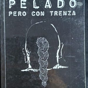 Lote anterior: Pelado pero con trenza por Andrea Durlacher - Antología de relatos
