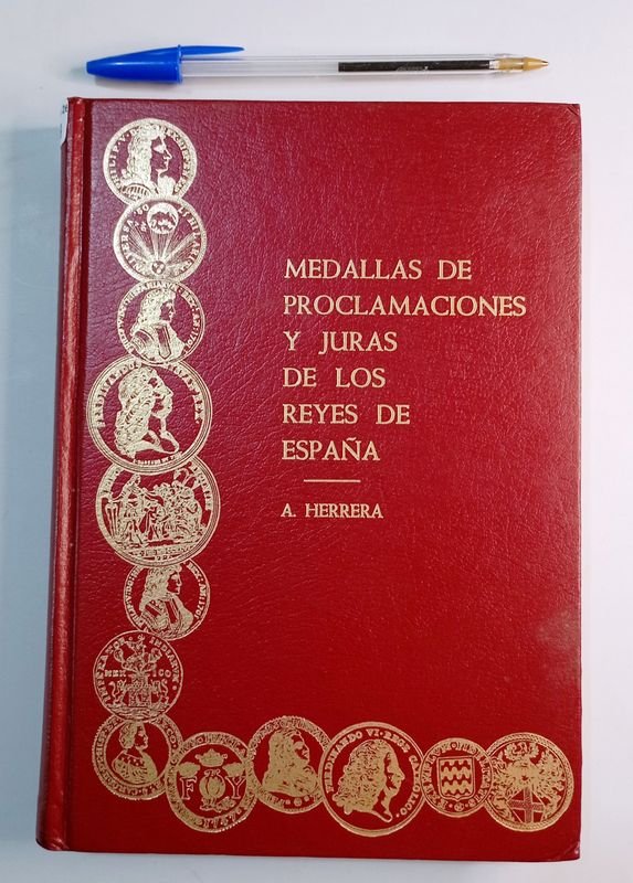 Libro "Medallas de Proclamaciones y Juras de los Reyes de España" por Adolfo Herrera (1882)