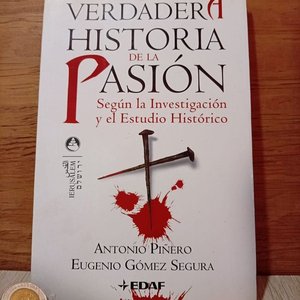 Lote anterior: Libro "La Verdadera Historia de la Pasión" por Antonio Piñero y Eugenio Gómez Segura