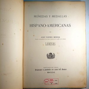 Libro "Monedas y Medallas Hispano-Americanas. Láminas" de José Toribio Medina (1891) - imagen 2