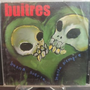 Lote anterior: Álbum "Buena Suerte... Hasta Siempre" de Buitres (2001)